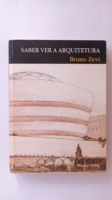 Saber Ver a Arquitetura - Bruno Zevi