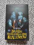 Banda niematerialnych szaleńców