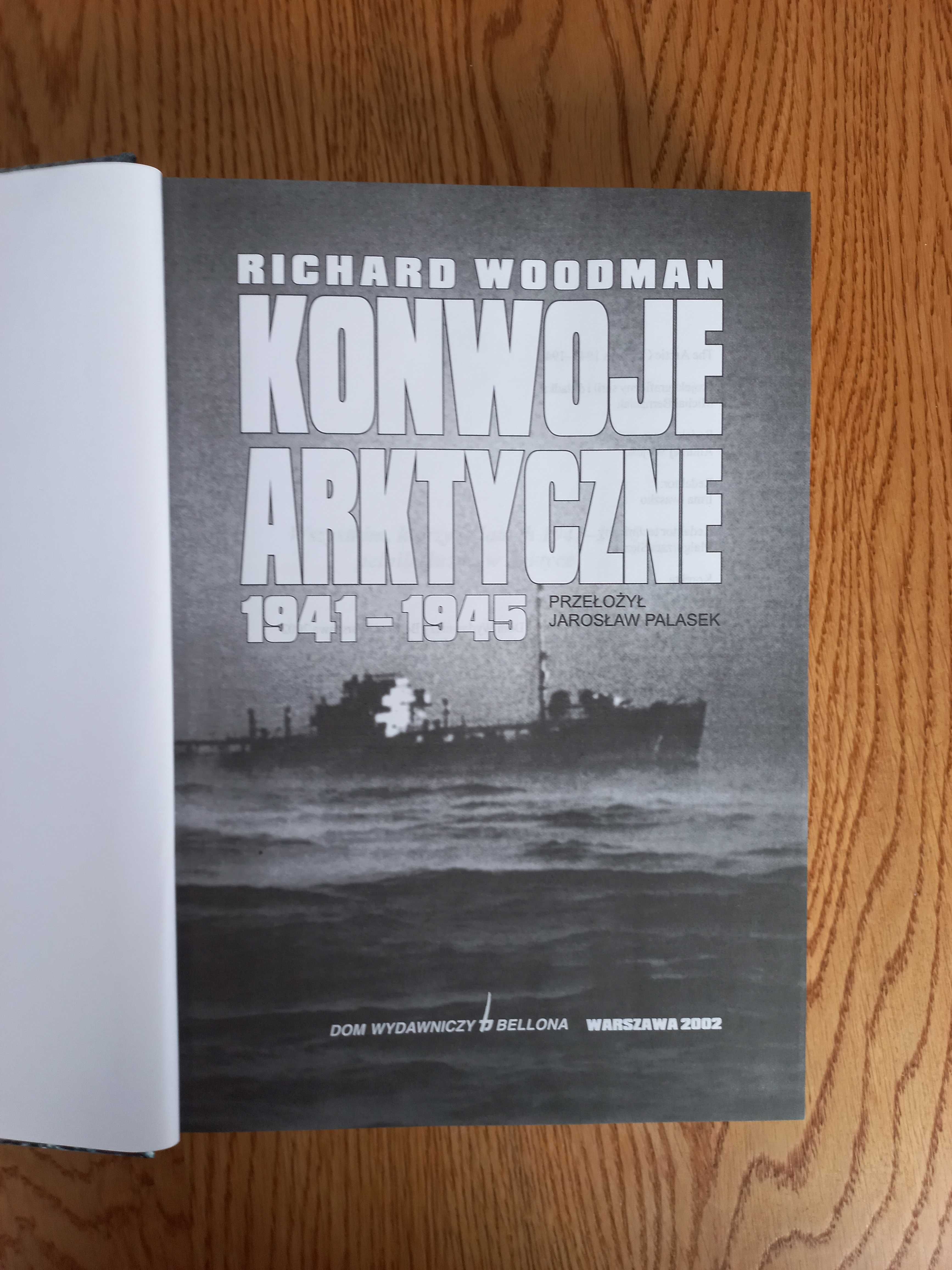 Konwoje arktyczne 1941 -1945 - R. Woodman