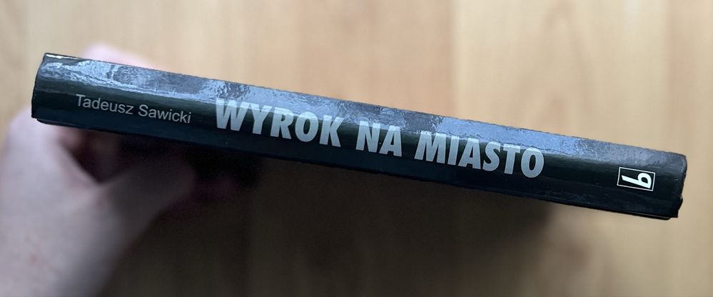 Wyrok na miasto Tadeusz Sawicki