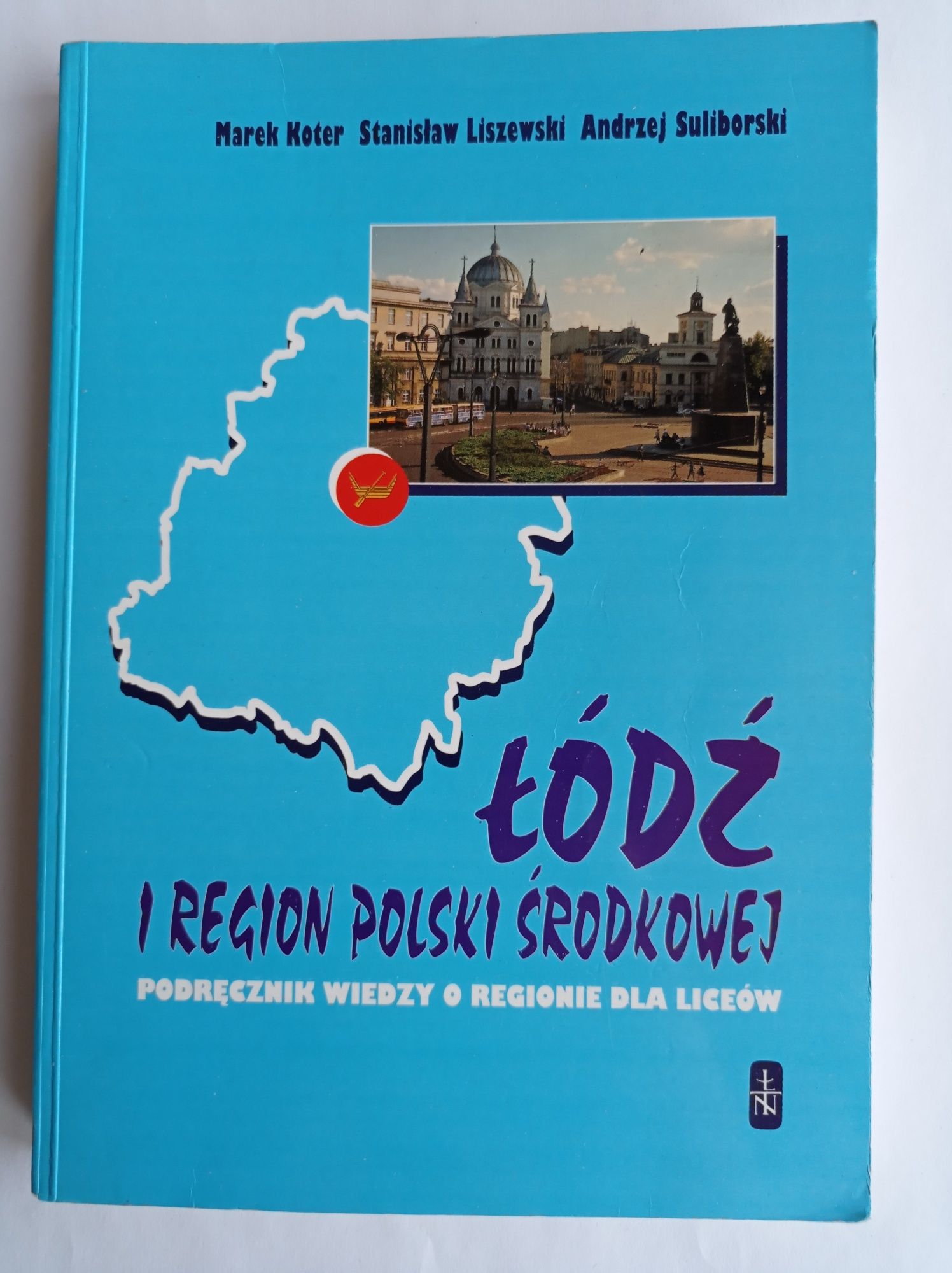 Łódź i Region Polski środkowej