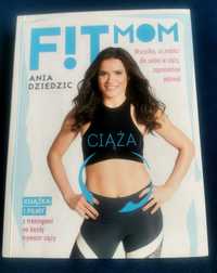 Fit Mom Ania Dziedzic