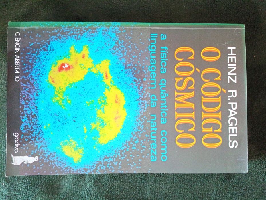 O Código Cósmico -A Física Quântica como linguagem da Natureza -Pagels