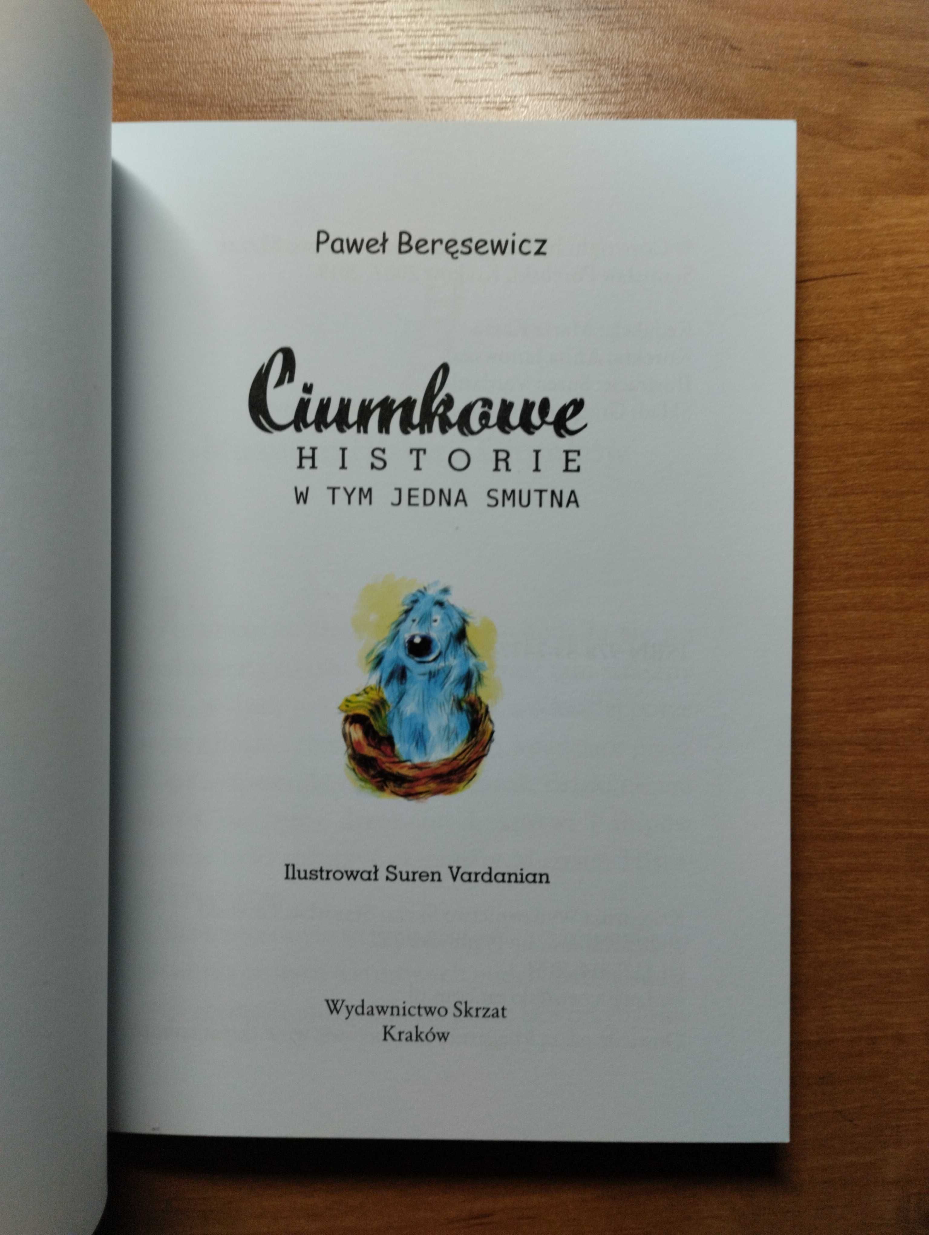 Ciumkowe historie (w tym jedna smutna), Paweł Beręsewicz