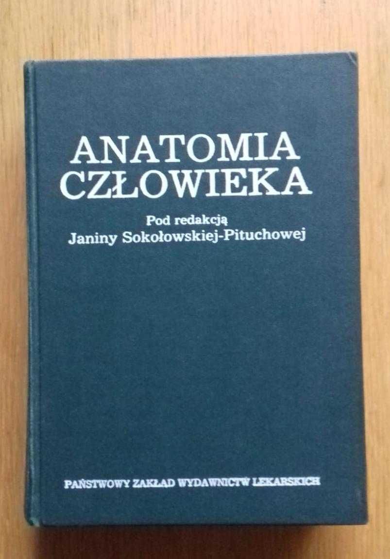 Anatomia człowieka pod red. J. Sokołowskiej - Pituchowej