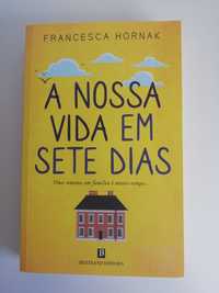 A nossa vida em sete dias - Francesca Hornak