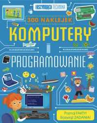 Fascynująca technika. Komputery i programowanie - Anna Claybourne