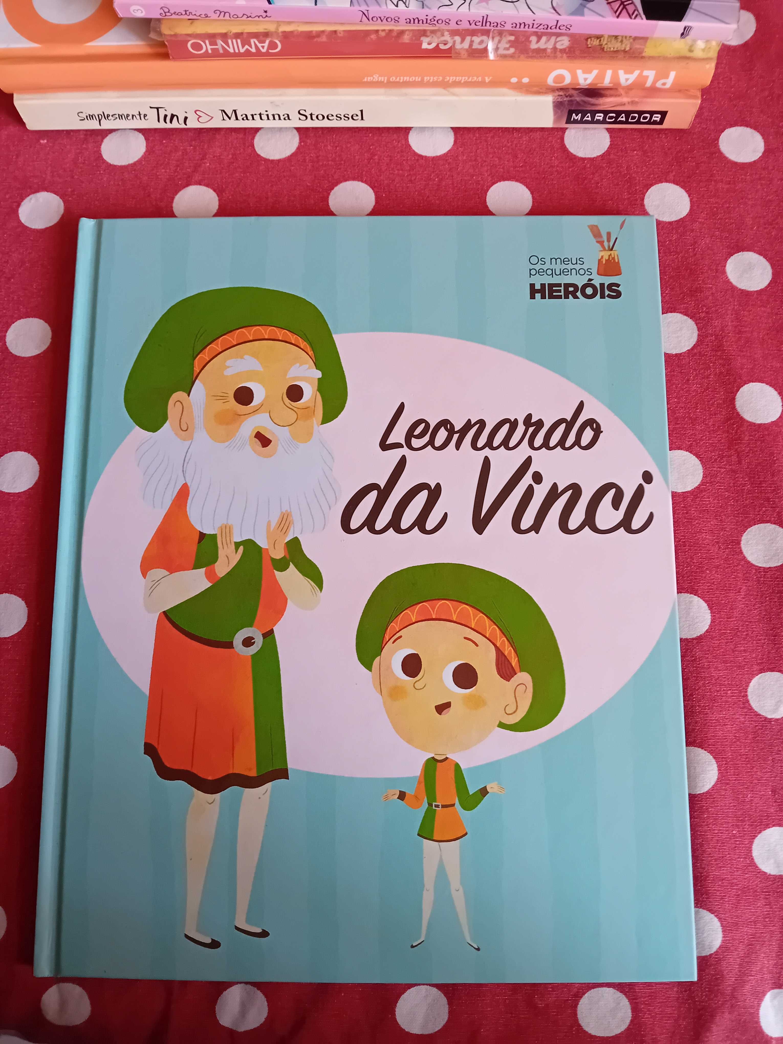 Leonardo da Vinci - os meus pequenos heróis