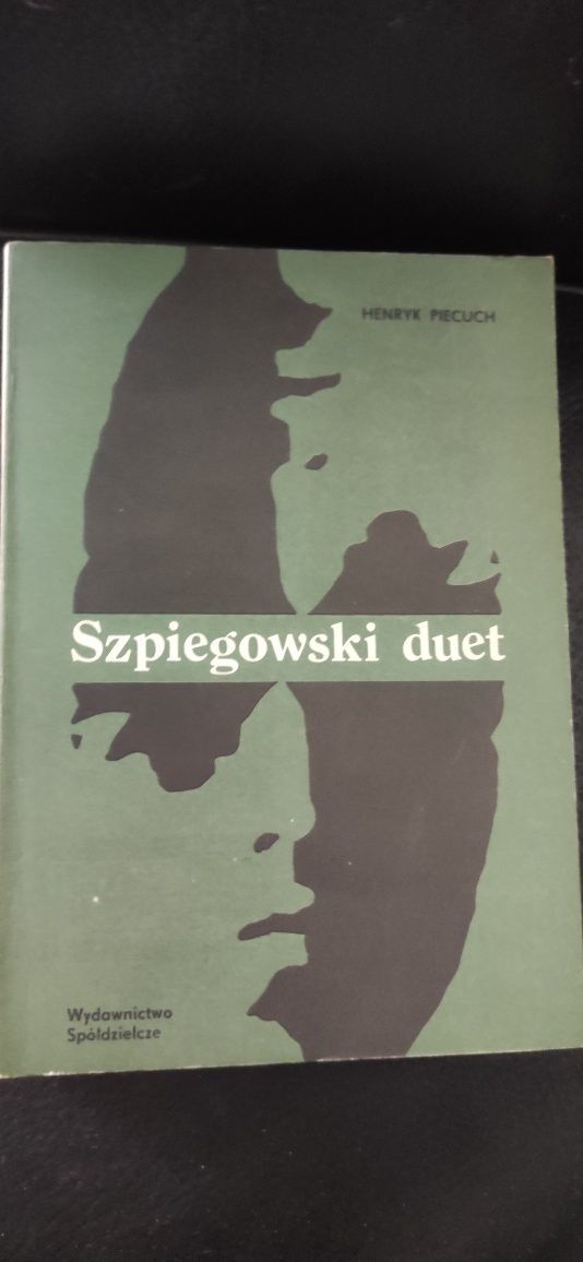 "Szpiegowski duet" Henryk Piecuch