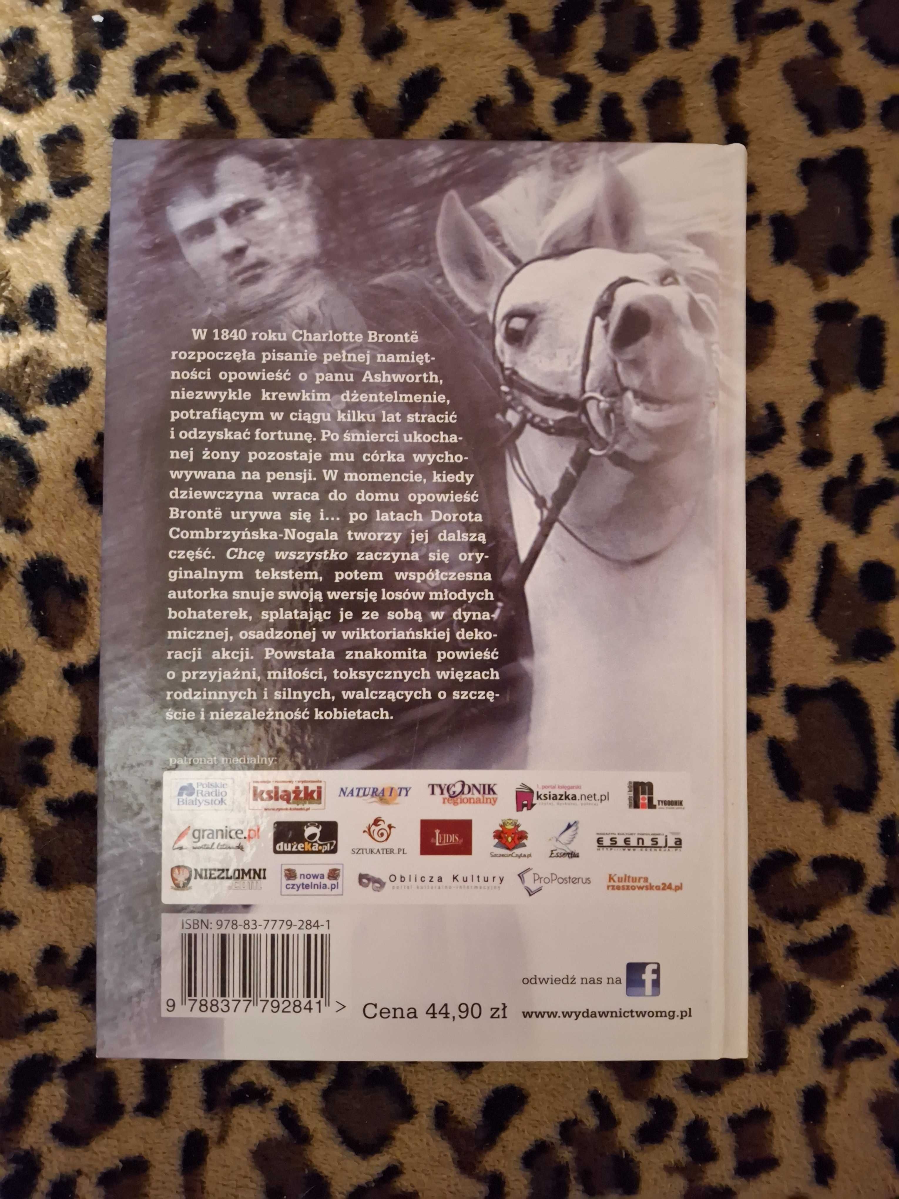 Charlotte Bronte & Dorota Combrzyńska Nogala- Chcę wszystko  NOWA