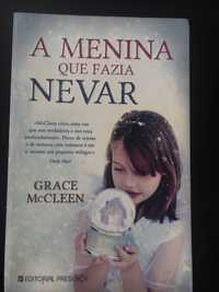 A Menina Que  Fazia Nevar , Grace McCleen