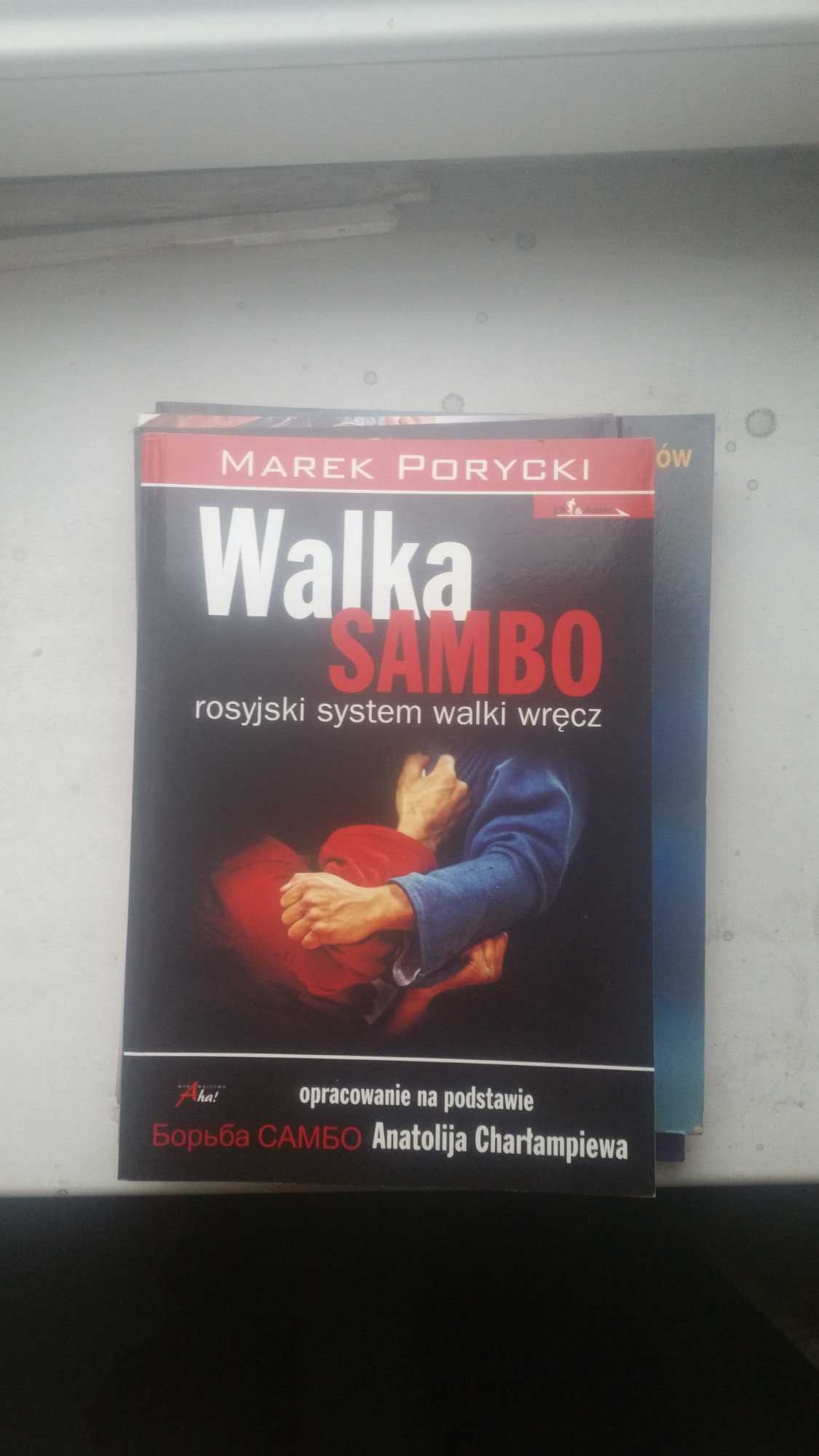 Marek Porycki Walka sambo na podstawie A. Charłampiewa