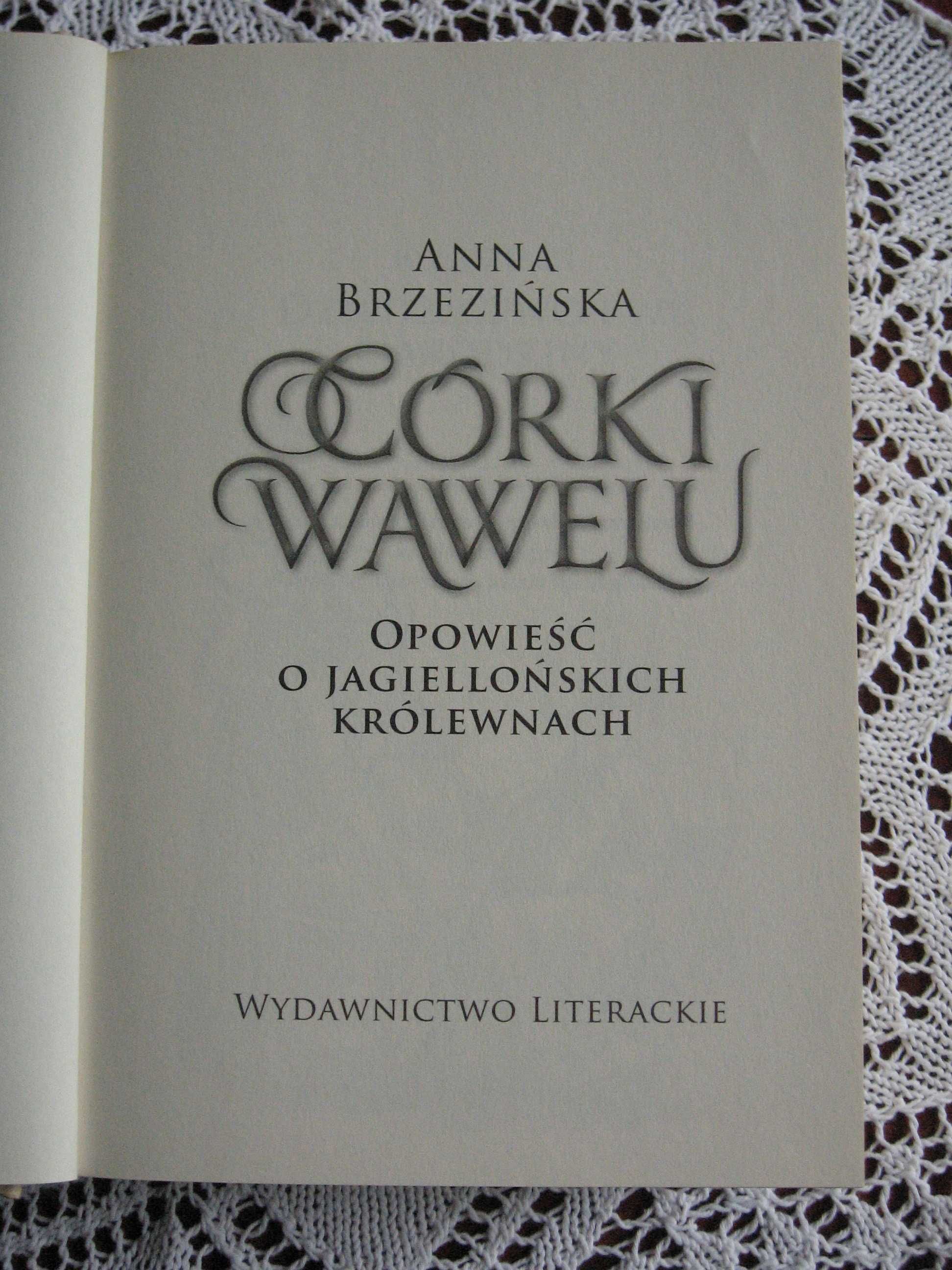 "Córki Wawelu" Anna Brzezińska