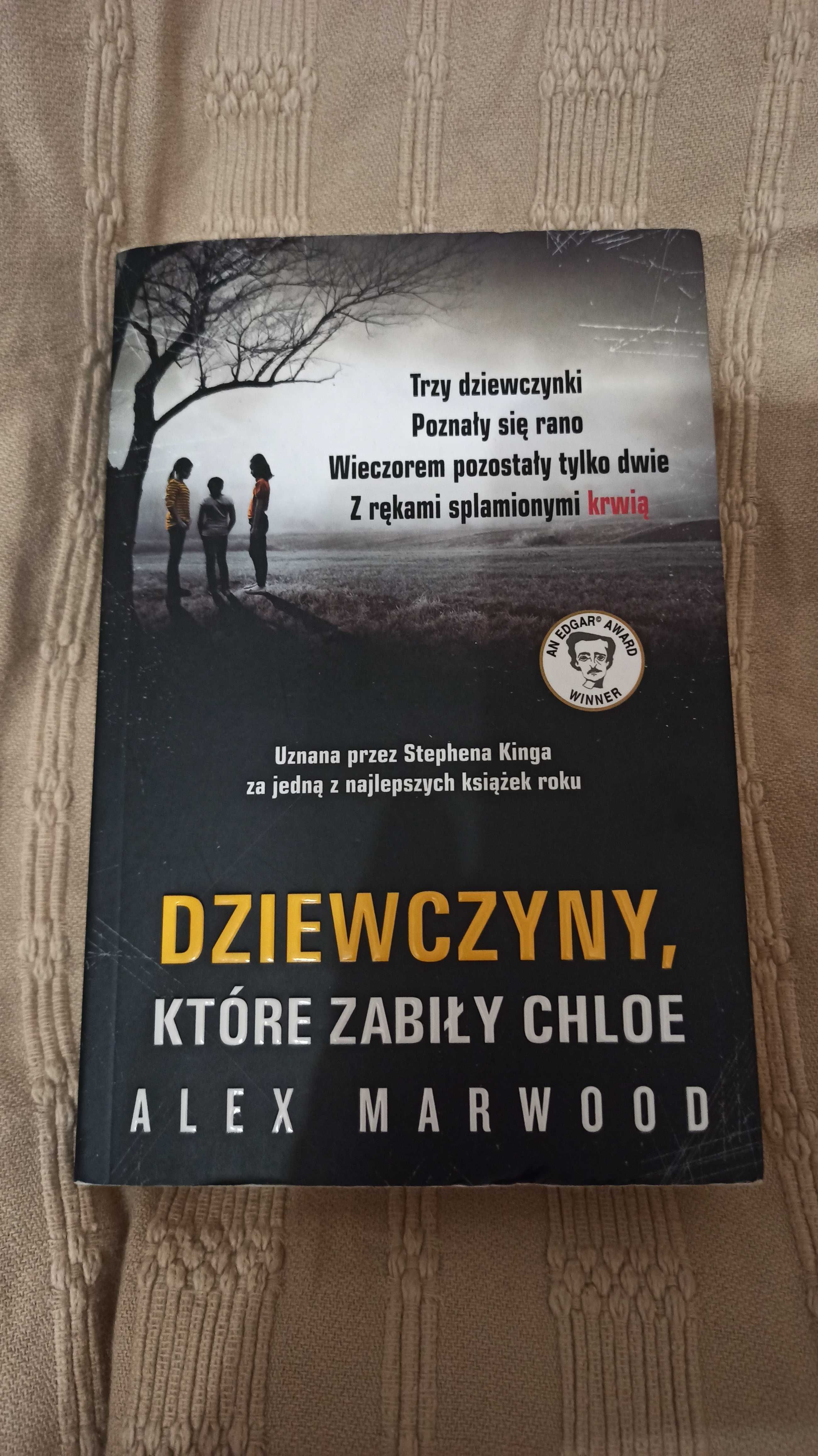 Alex Marwood Dziewczyny, ktore zabily Chloe