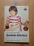 Kuchnia dziecięca - Zofia Wachnik, Halina Weker