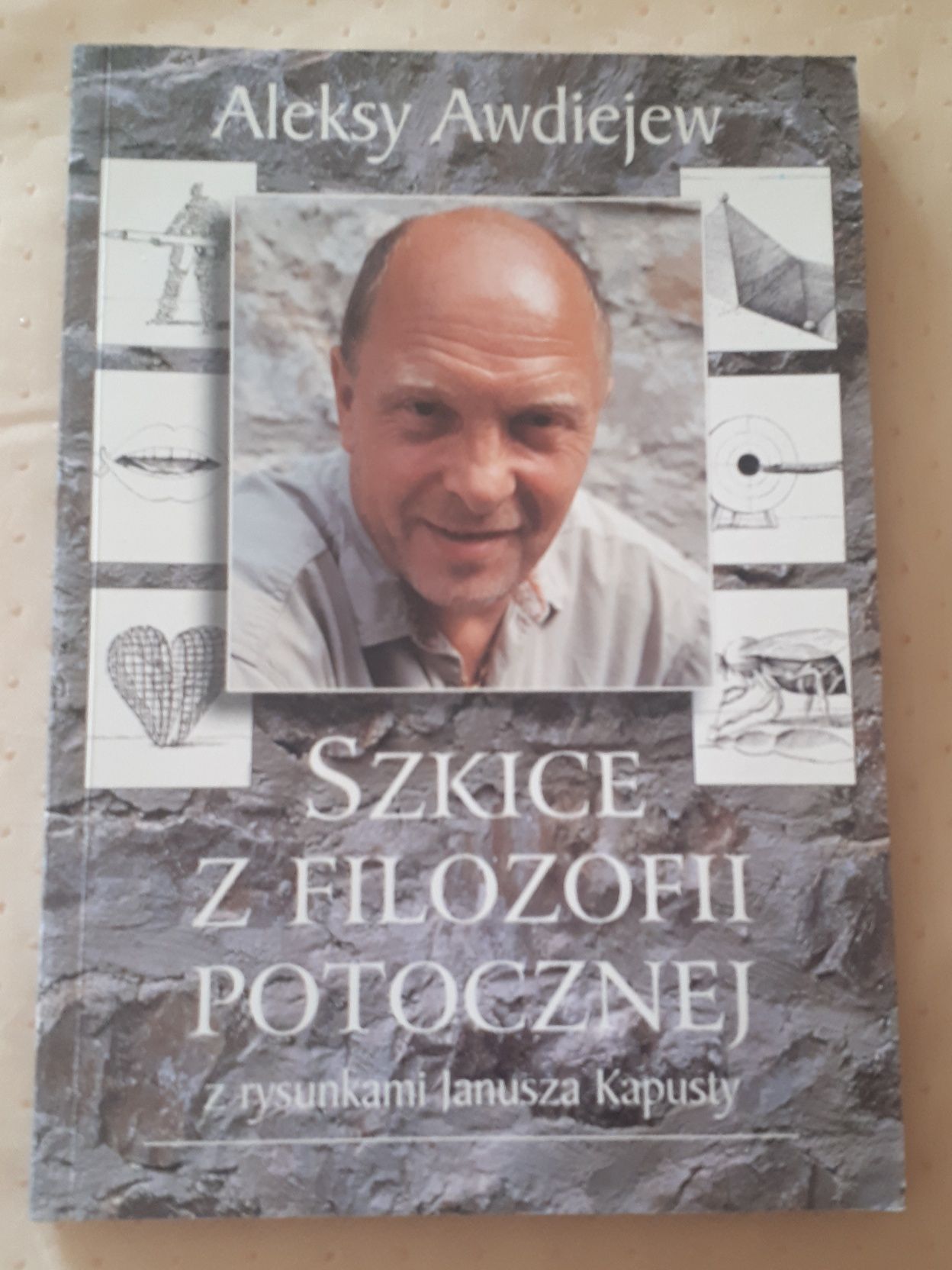 Szkice z filozofii potocznej  Aleksy Awdiejew 1999