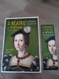 D. Beatriz de Portugal, a Infanta Esquecida - Ana Isabel Buescu