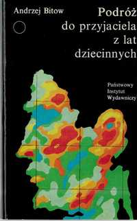 Podróż do przyjaciela z lat dziecinnych Andrzej Bitow  PIW