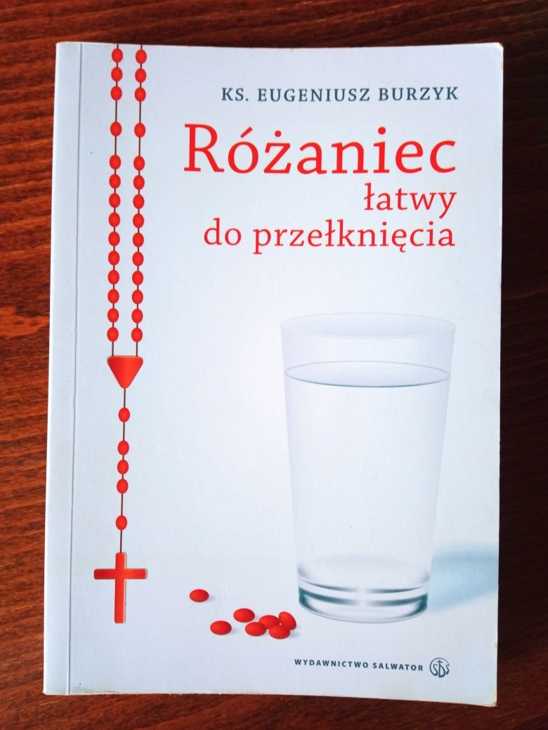 Różaniec łatwy do przełknięcia Eugeniusz Burzyk