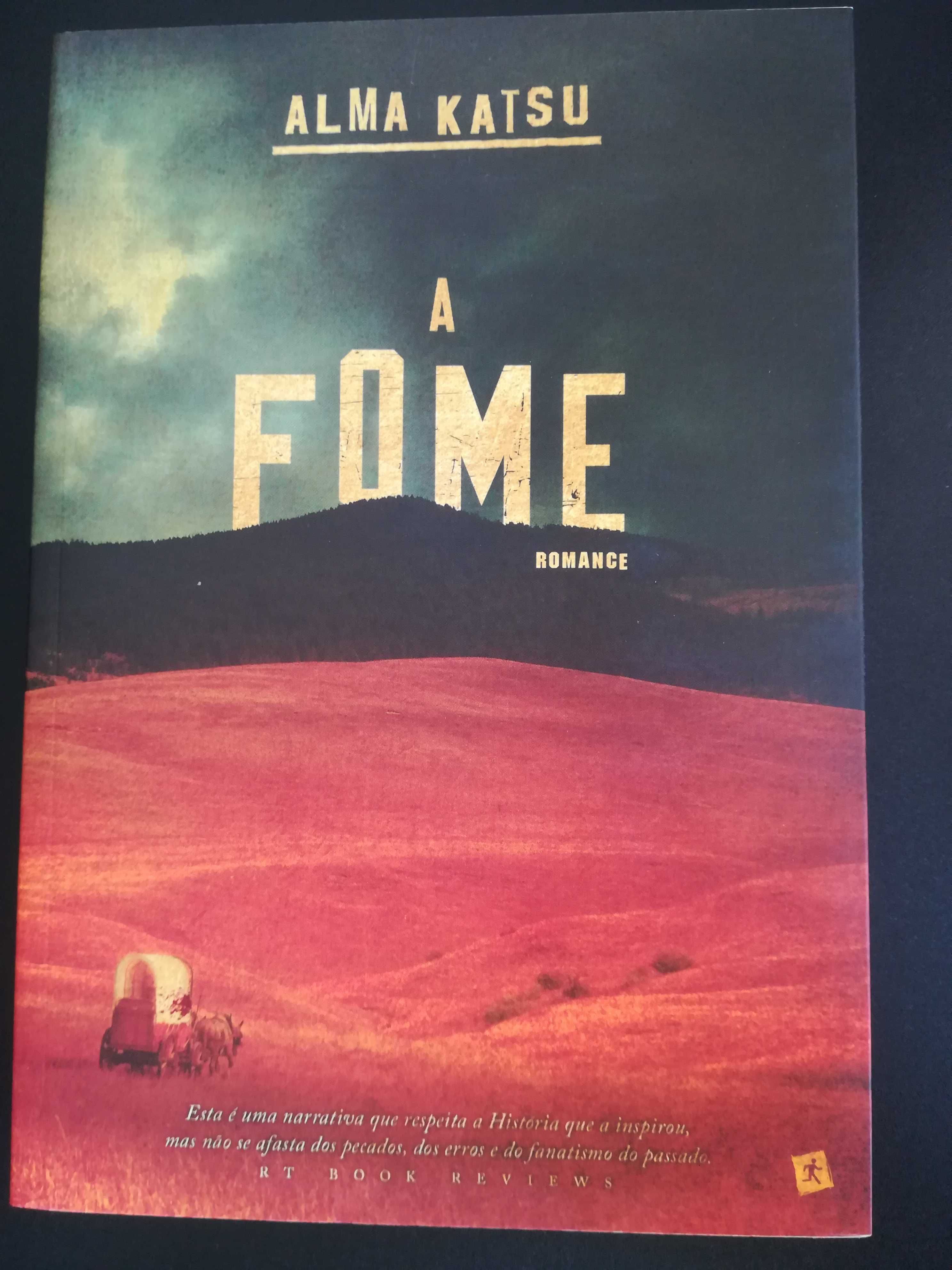 "A Fome", de Alma Katsu