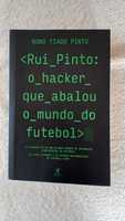 Livro 'Rui Pinto: o hacker que abalou o mundo do futebol'