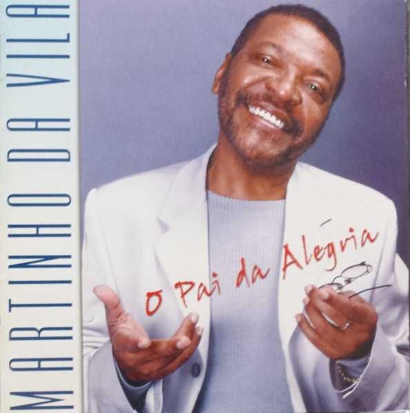 Martinho Da Vila – "O Pai Da Alegria" CD