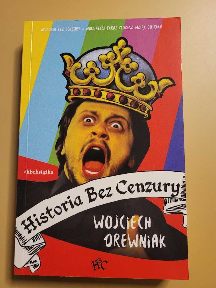 Historia Bez Cenzury Wojciech Drewniak