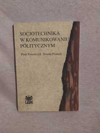 Socjotechnika w komunikowaniu poltycznym - P. Pawełczyk, D. Piontek