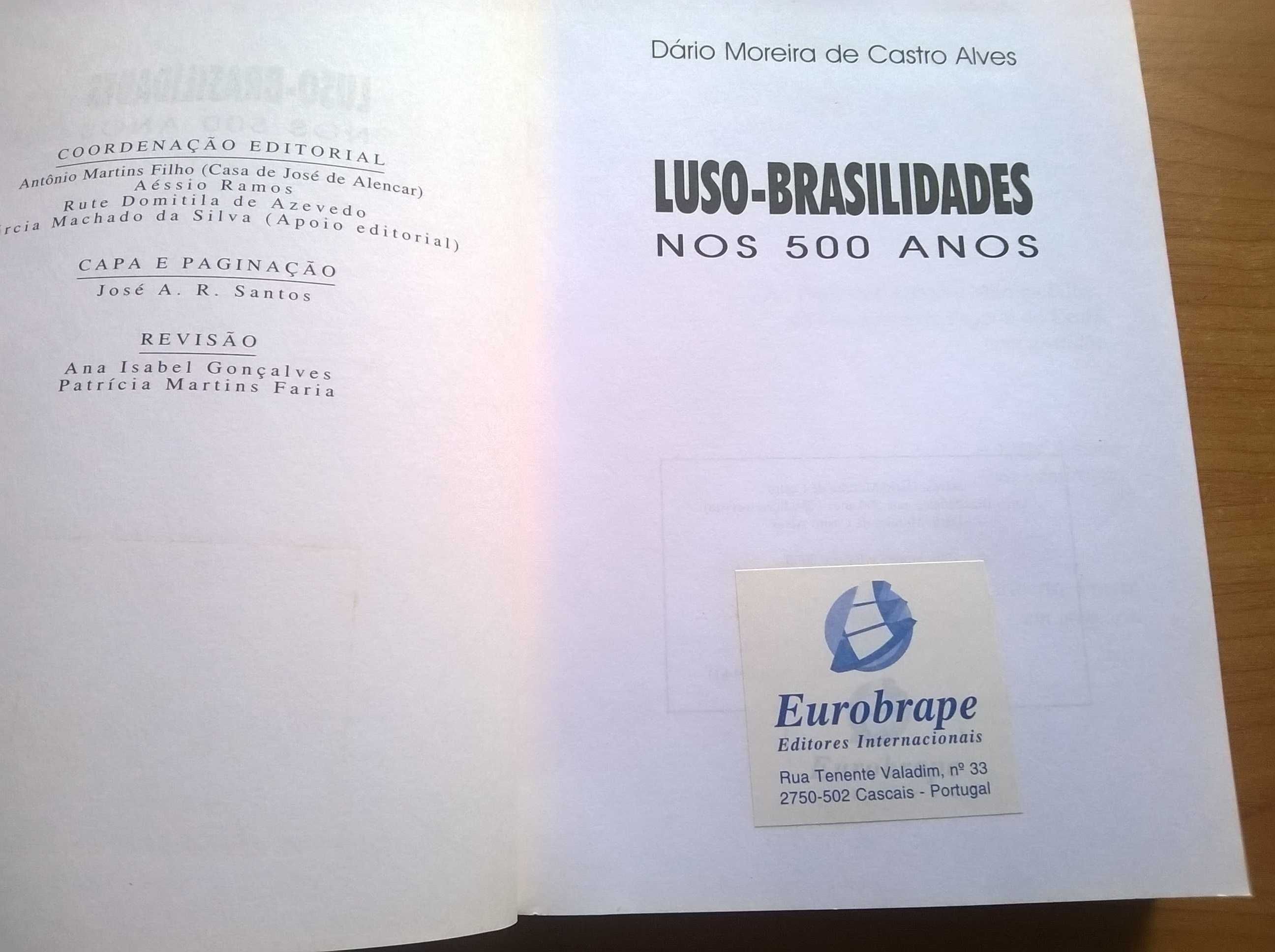 Luso-Brasilidades nos 500 Anos - Dário Moreira de Castro Alves