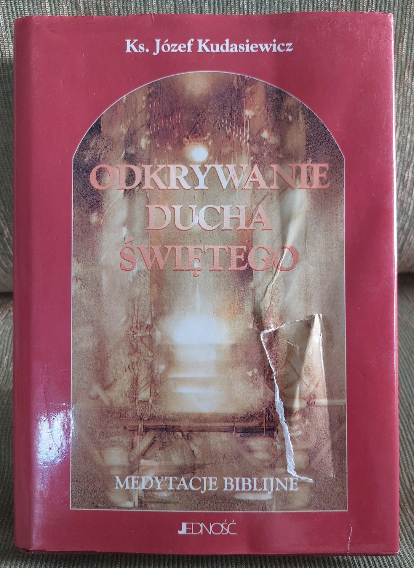Odkrywanie Ducha Świętego- Medytacje Biblijne- Ks. Józef Kudasiewicz