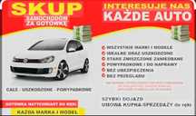 Skup samochodów/Skup aut * motocykli * osobowych*dostawczych*