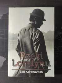 Rzeki Londynu - Ben Aaronovitch