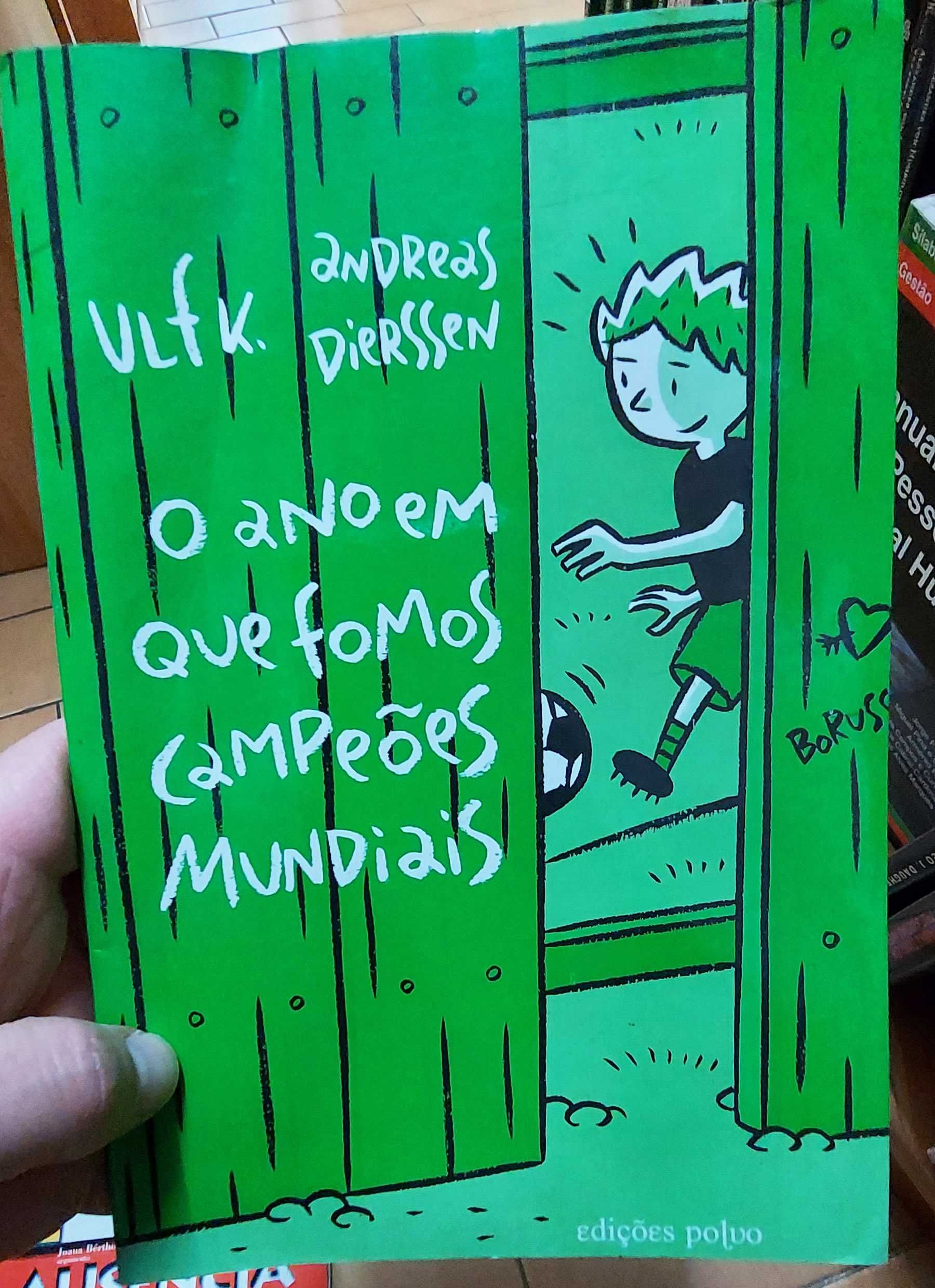 Edições Polvo - O Ano Em Que Fomos Campeões Mundiais