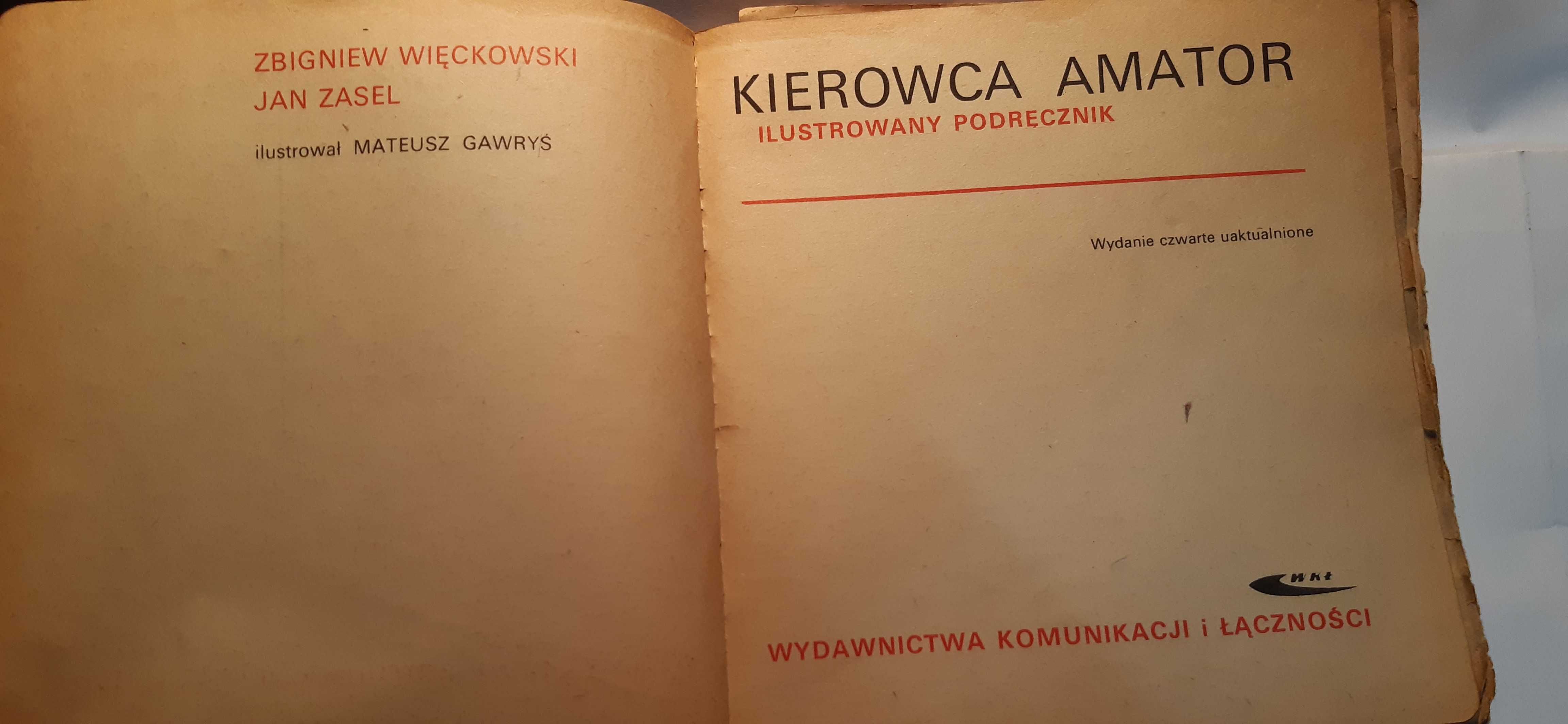 Kierowca amator Ilustrowany podręcznik Więckowski Zasel