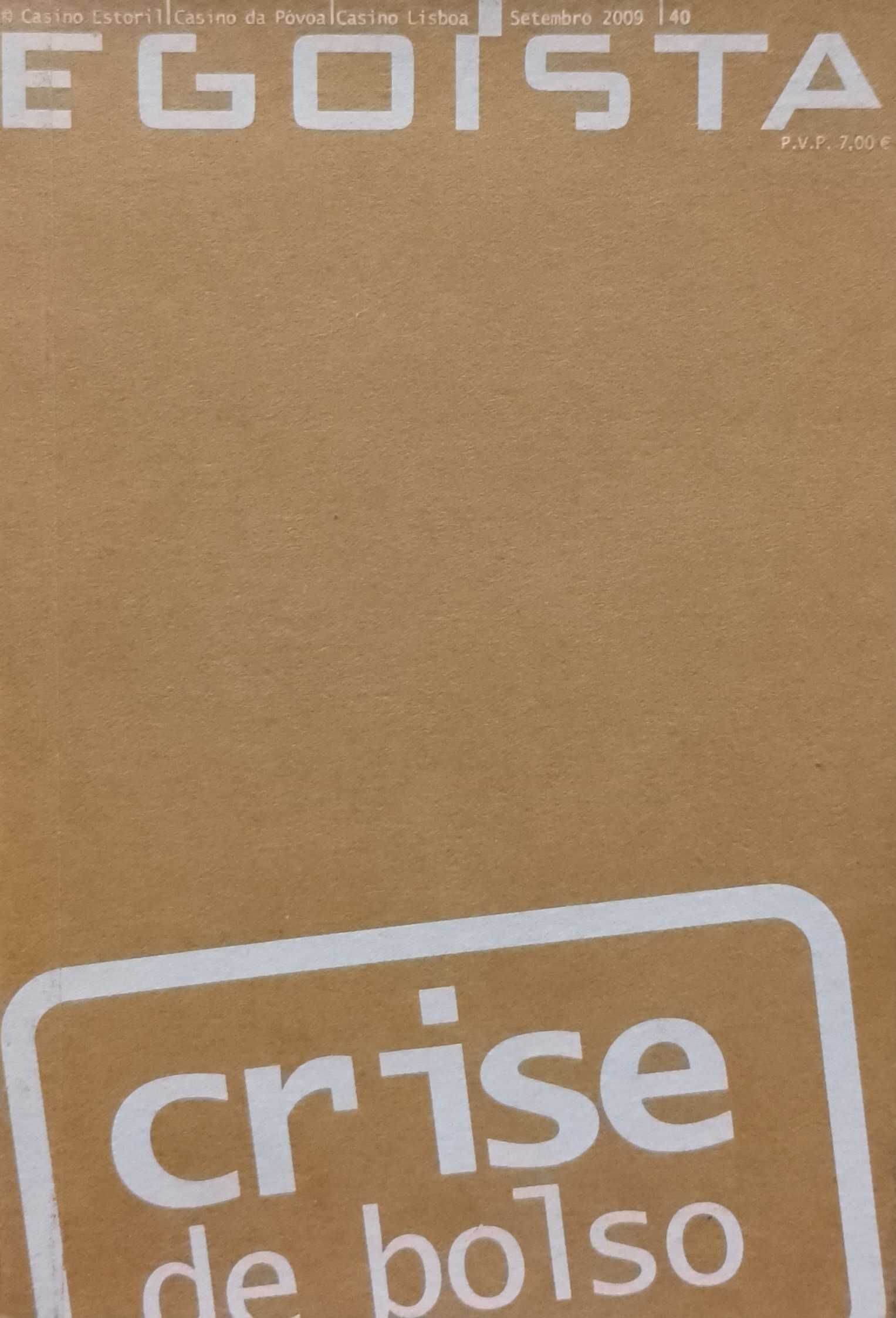 Crise de Bolso "Revista Egoísta"