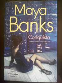 Conquista ( Livro 3 trilogia Surrender) - Maya Banks