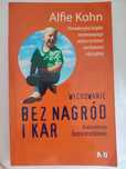 Wychowanie bez nagród i kar. Alfie Kohn