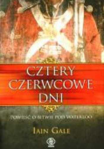Cztery czerwcowe dni Iain Gale