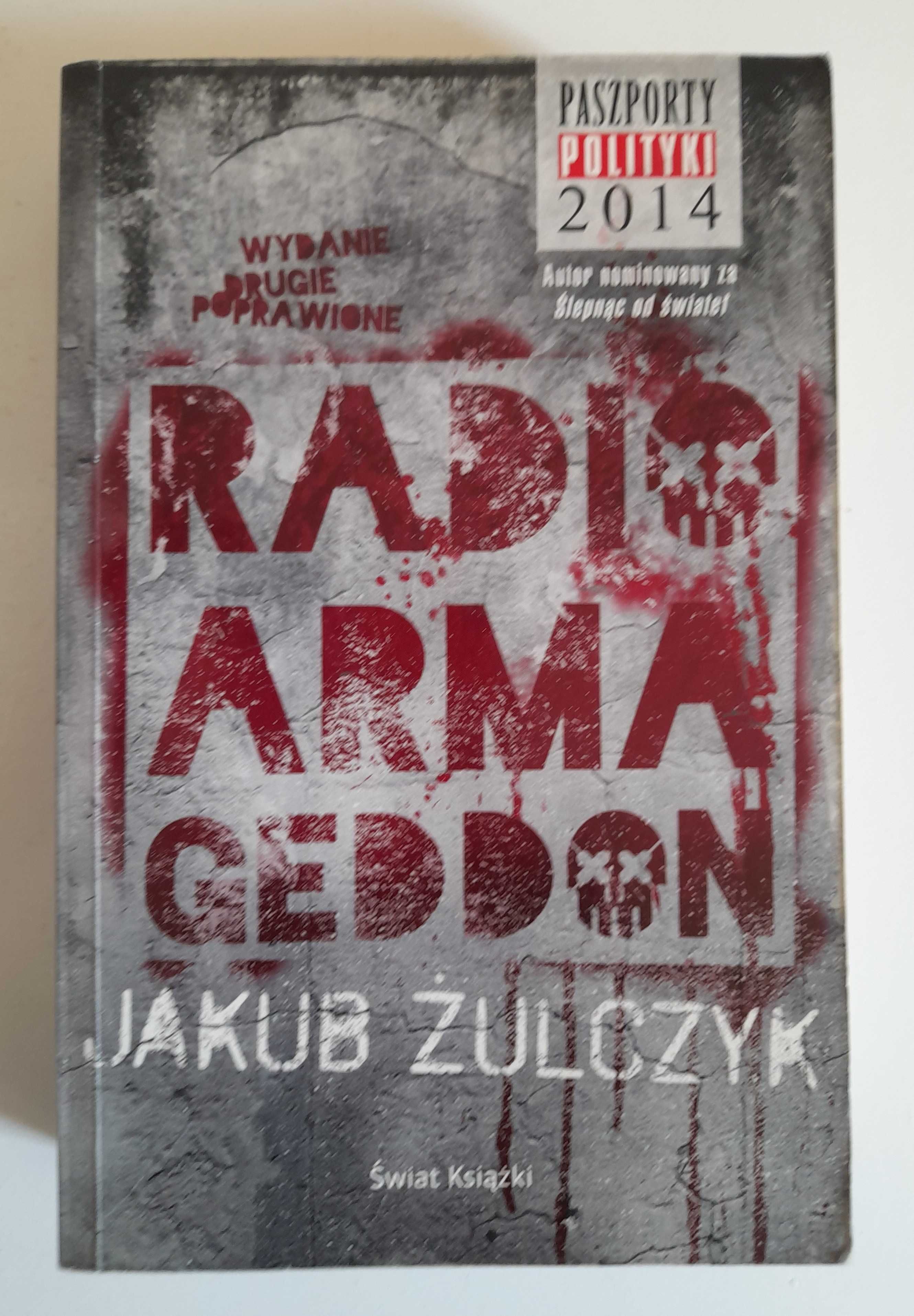 Radio Armageddon - Jakub Żulczyk
