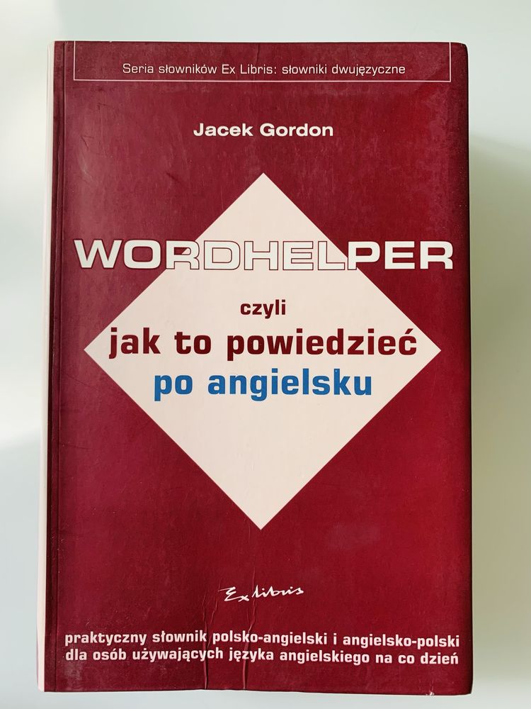Wordhelper czyli jak to powiedziec po angielsku J. Gordon