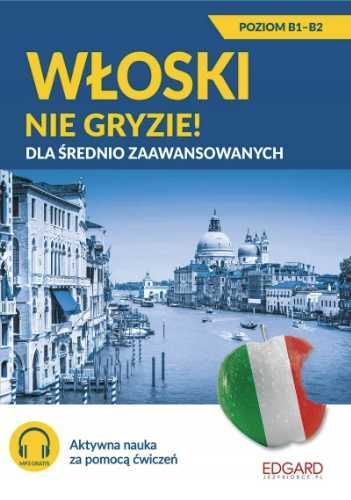 Włoski nie gryzie! Dla średnio zaawansowanych - Anna Wieczorek