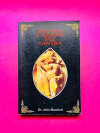 Extasis A Traves del Tantra - Dr John Mumford