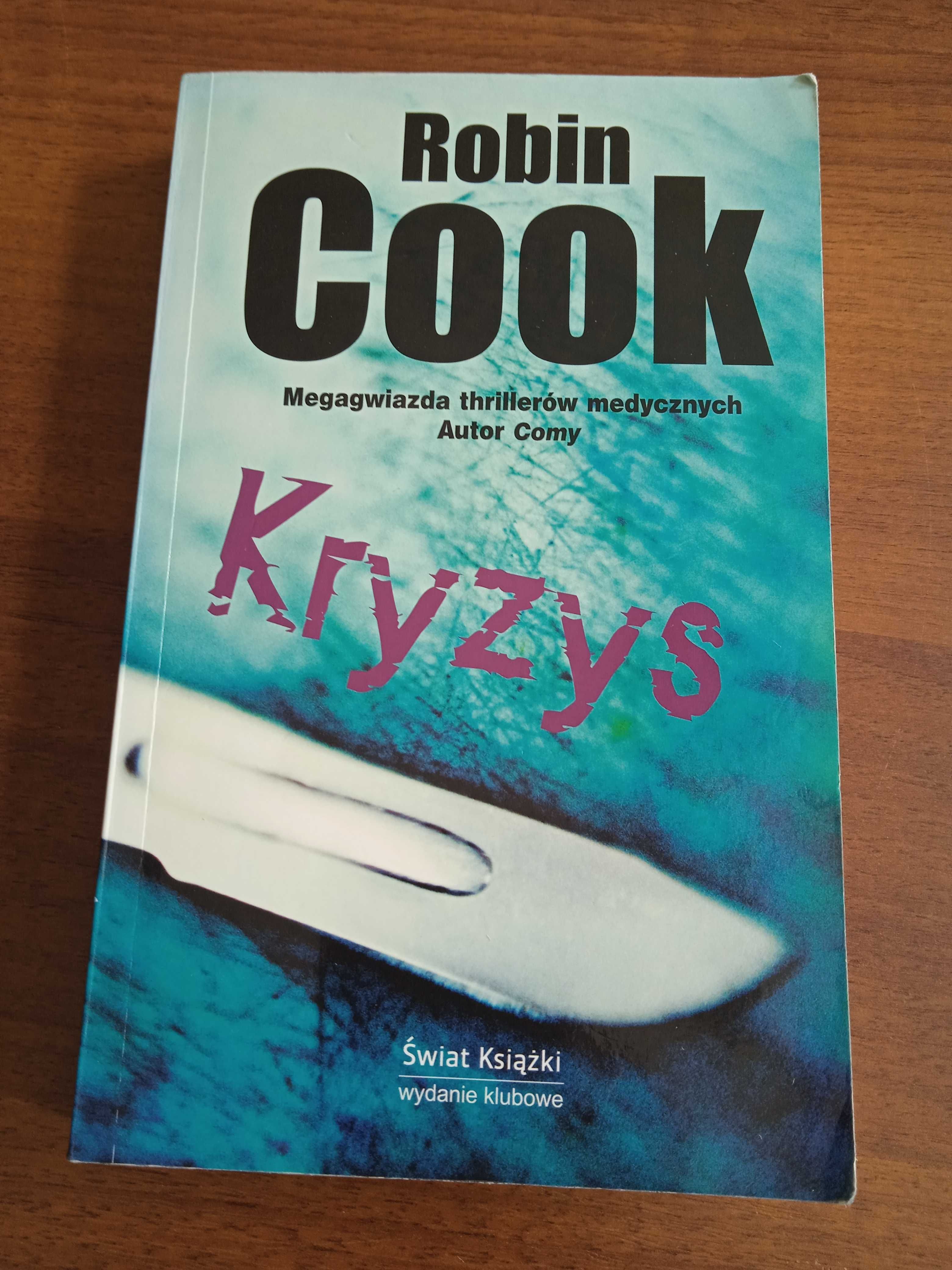 Kryzys, Robin Cook, powieść, thriller medyczny