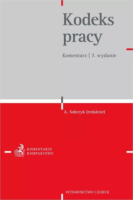 Kodeks Pracy. Komentarz Praca Zbiorowa