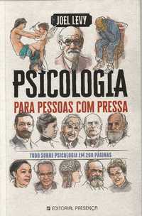 Psicologia para pessoas com pressa-Joel Levy-Presença