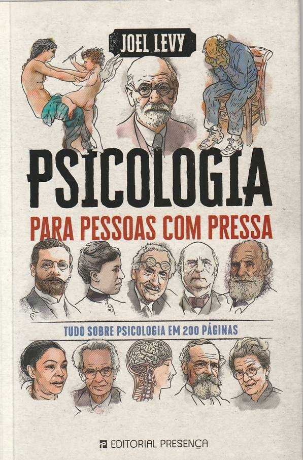 Psicologia para pessoas com pressa-Joel Levy-Presença