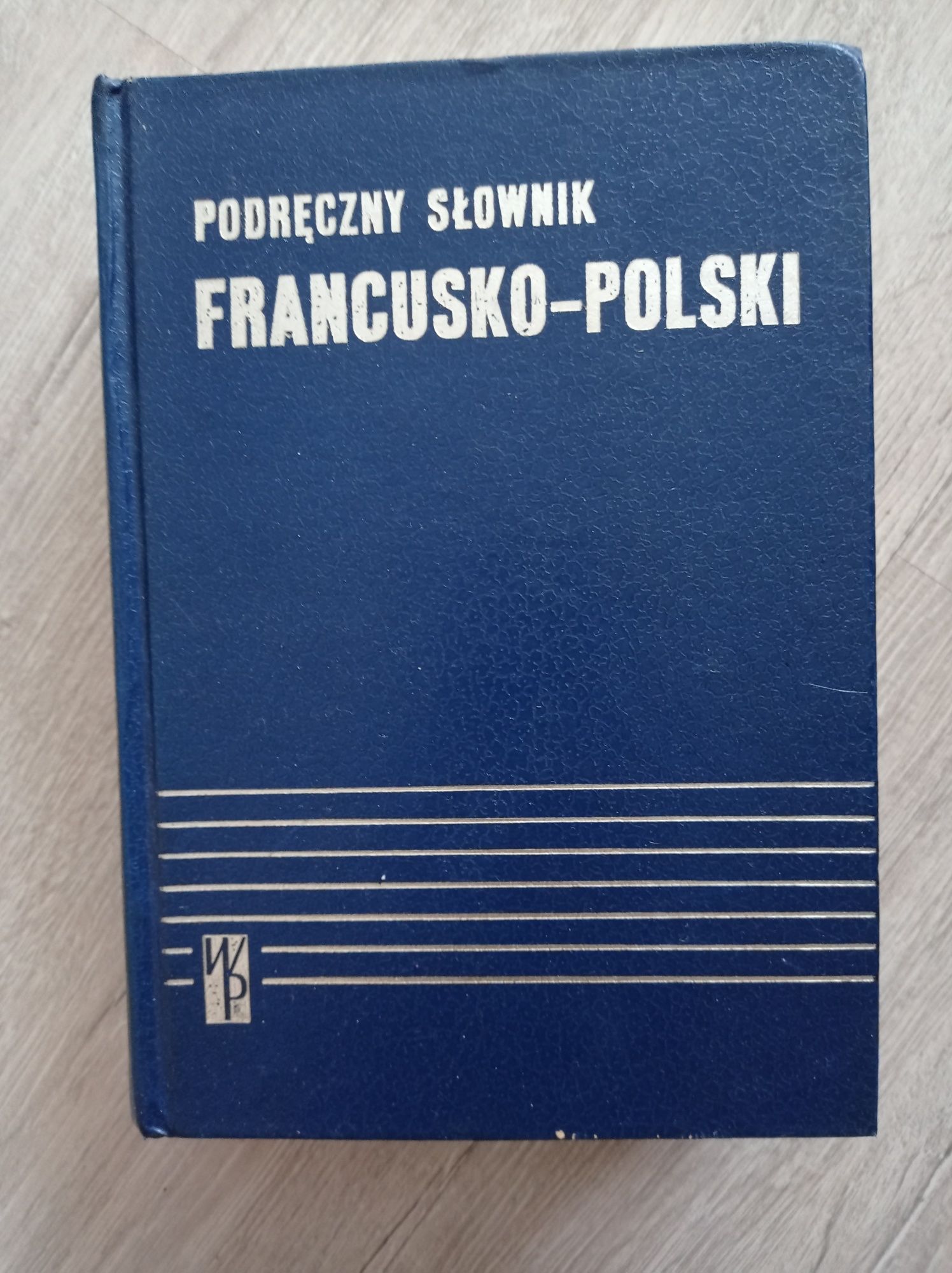 Słownik francusko - polski. Kazimierz Kupisz