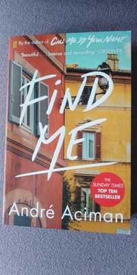 Książka Find Me Andre Find Me: A Novel Aciman Andre