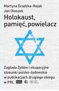 Holokaust, pamięć, powielacz. Zagłada Żydów - Jan Olaszek nie Martyna