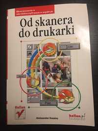 Od skanera do drukarki - Aleksander Kwaśny